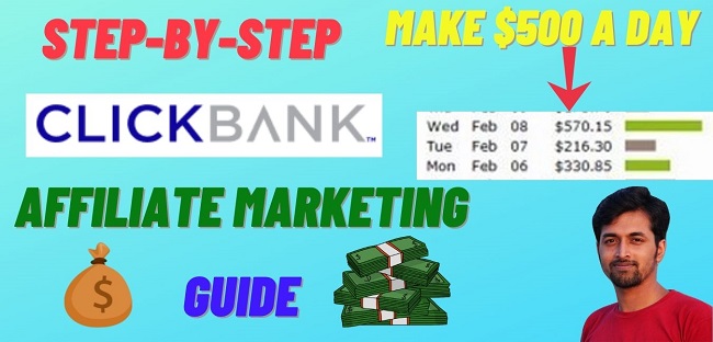 ClickBank Affiliate Marketing - Make $500 A Day With Free Traffic